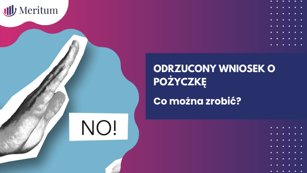 odrzucenie wniosku o pożyczkę