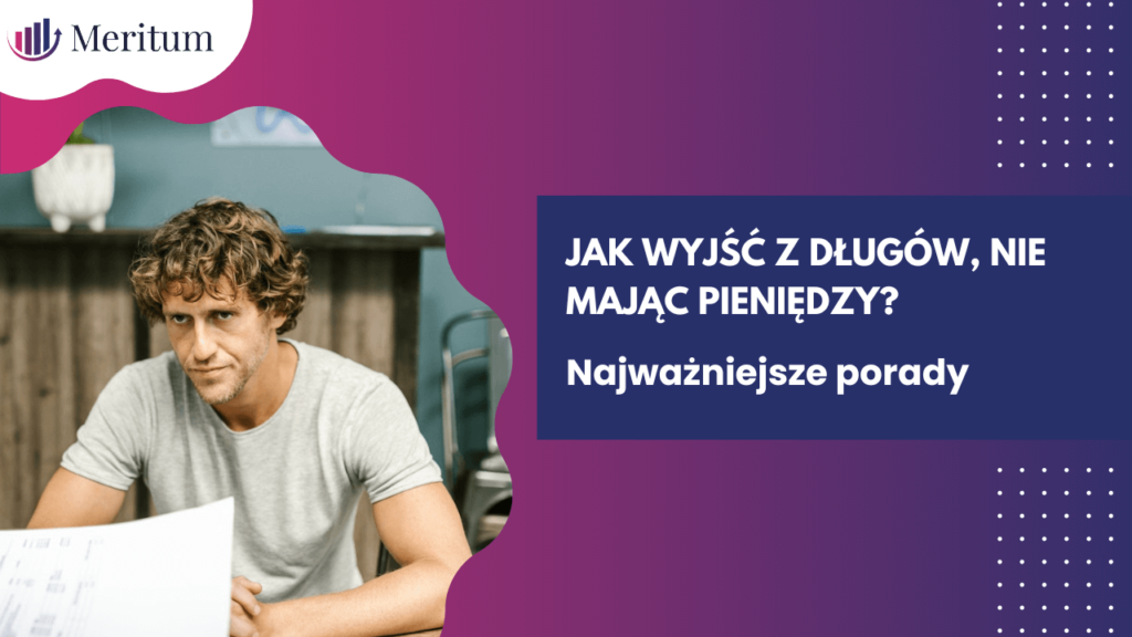 jak wyjść z długów nie mając pieniędzy