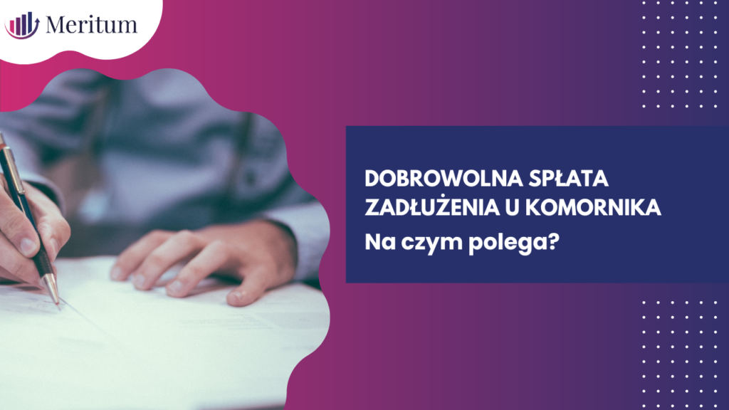 Dobrowolna spłata zadłużenia u komornika