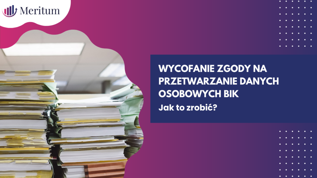 Wycofanie zgody na przetwarzanie danych osobowych BIK